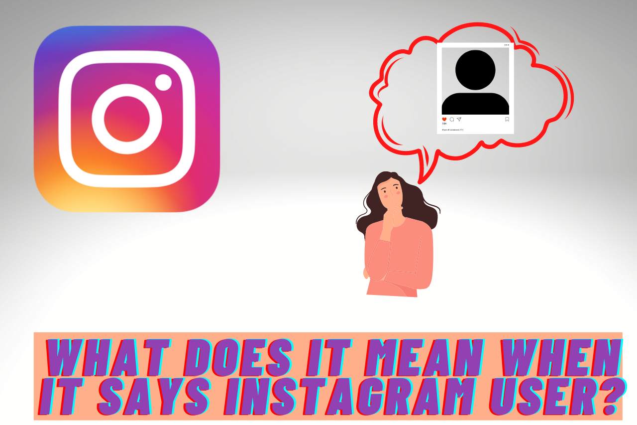 what does it mean when it says instagram user