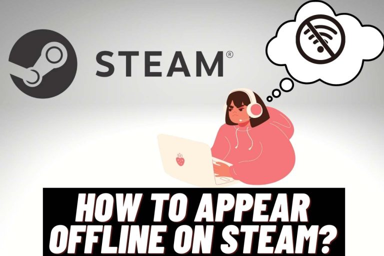 How to Appear Offline on Steam 2023 [Mac, PC and Mobile]