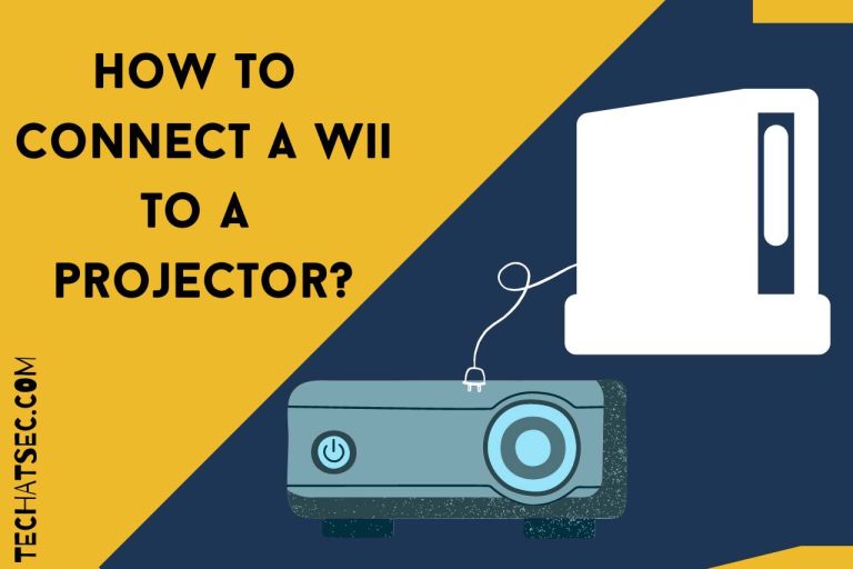 How to Connect a Wii to a Projector? [Easy Steps]