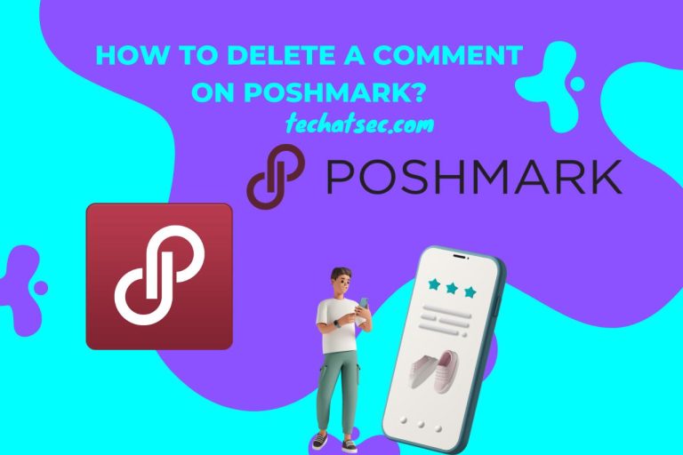 How to Delete a Comment on Poshmark? Managing Your Conversations!