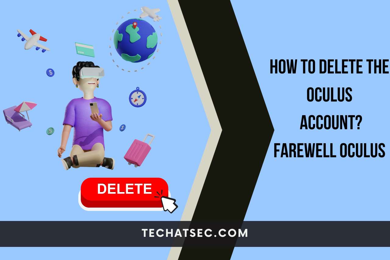 Delete The Oculus Account