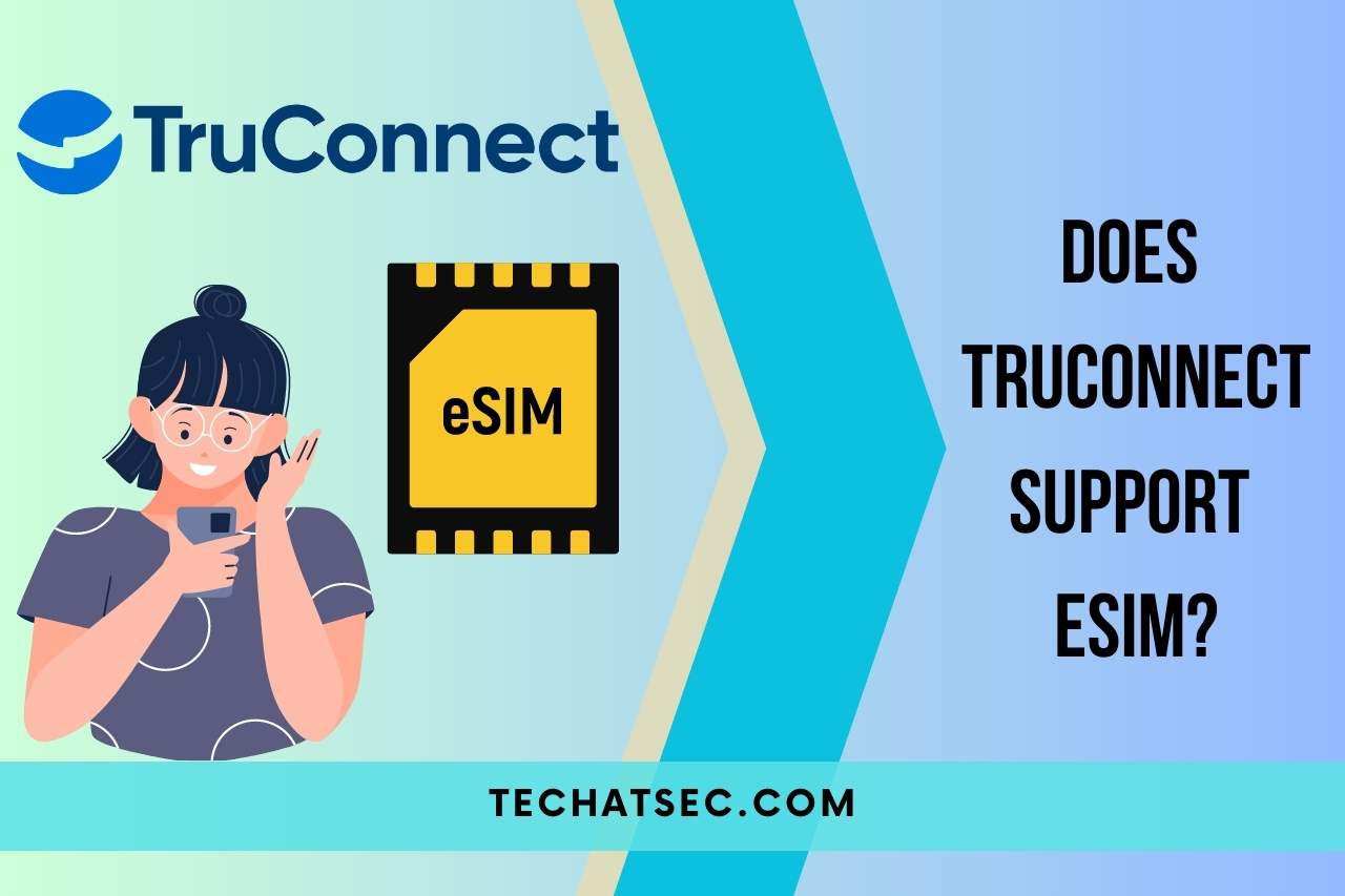 Does TruConnect support eSIM