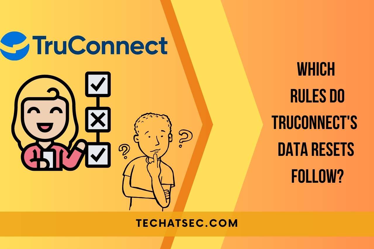 Which Rules Do TruConnect's Data Resets Follow