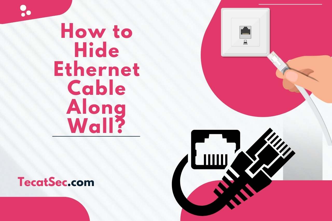 how to hide ethernet cable along wall