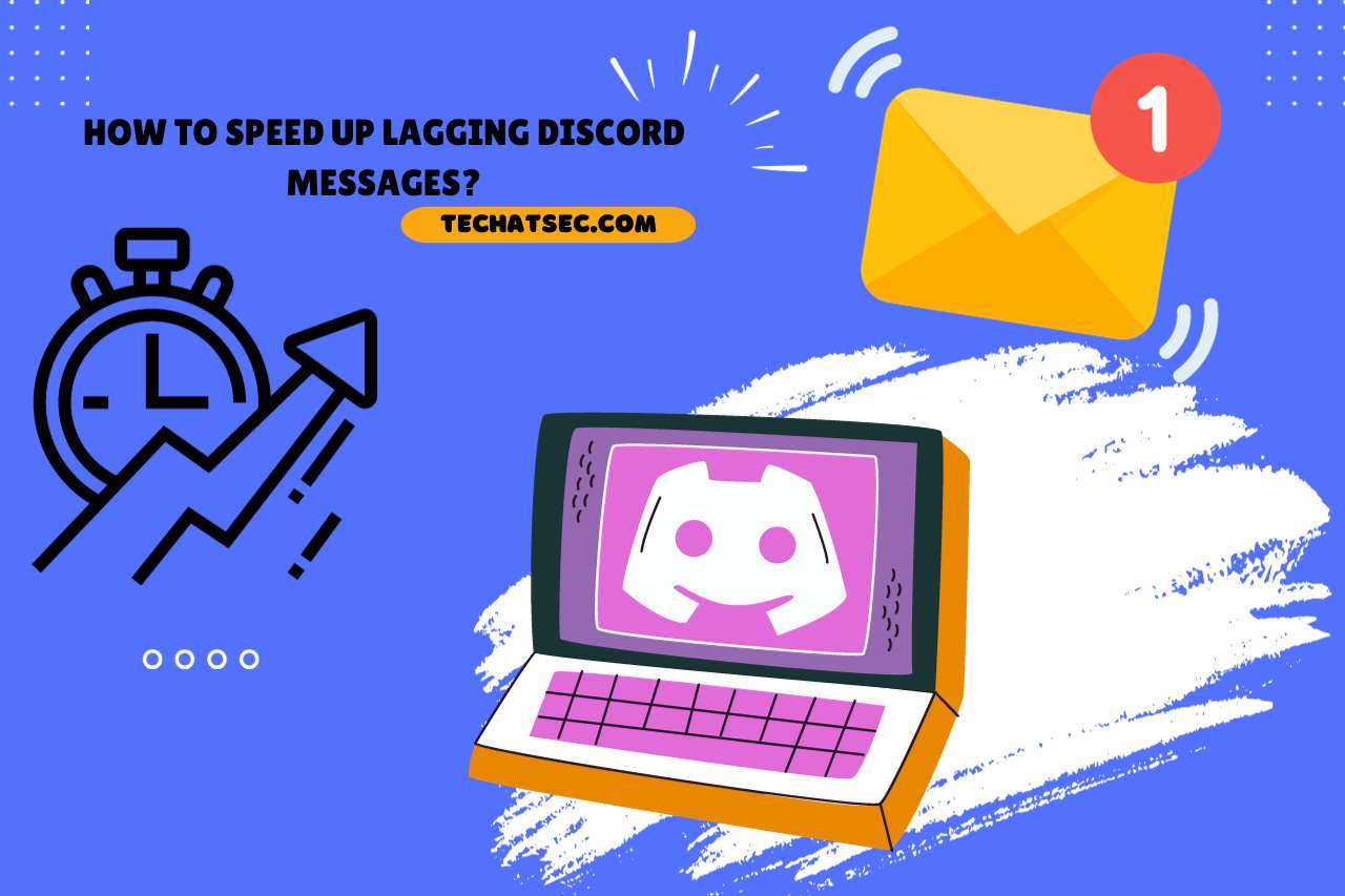 How to Speed up Lagging Discord Messages?
