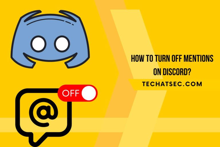 How to Turn Off Mentions on Discord? Avoid Unwanted Pings!